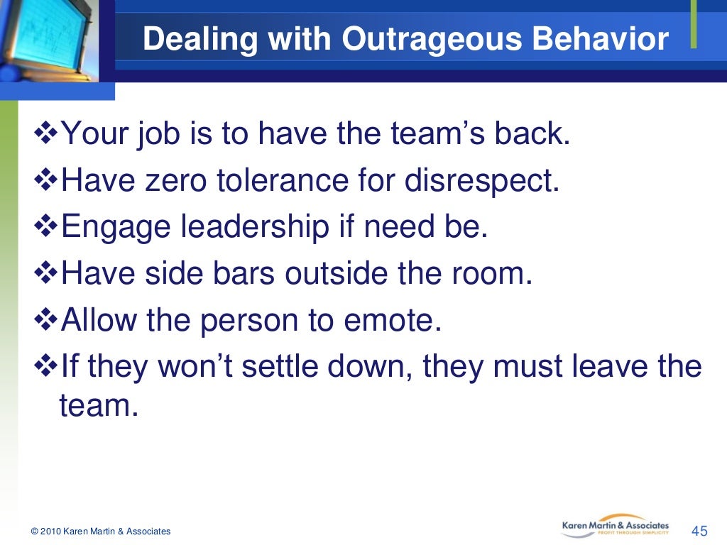 Dealing With Outrageous Behavior Your