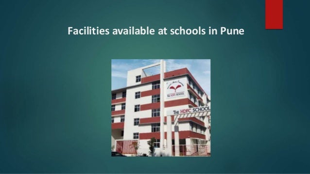 Facilities available at schools in Pune
 