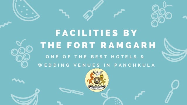 Facilities By The Fort Ramgarh Hotel Wedding Venue