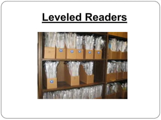 Leveled Readers
 