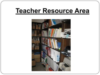 Teacher Resource Area
 
