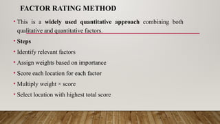 Factor Rating Framework Facility Location and Layout Considerations.pptx