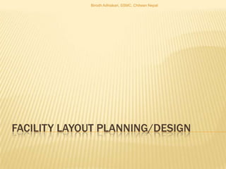 Facility location and layout planning | PPTX