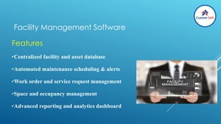 Custom Facility Management Software by Custom Soft India: Streamline ...