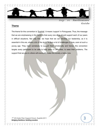 Social and Emotional Learning: Consists of peer counselling and peer mediation. It is important for PSLs to be able to recognize and help our peers manage their emotions. Our aim is to help participants develop care and concern towards each other and also to peers who need emotional support. They should also be able to handle situations responsibly and effectively. 