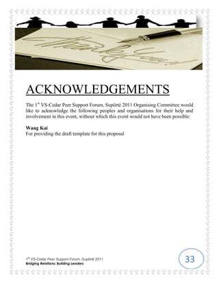 He/she will be given 5 seconds to find 1 polo sweet inside the flour by using his/her pinky only. If he/she does not manage to find the sweet, he/she runs back to the starting point and the second person takes over. If he/she manages to find the sweet, he/she does likewise