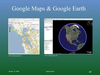 Google Maps & Google Earth  http://maps.google.com http://earth.google.com 