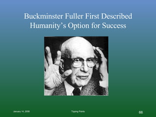 Buckminster Fuller First Described Humanity’s Option for Success 