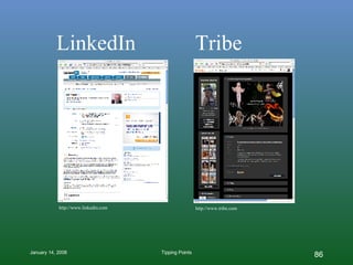 LinkedIn  Tribe http://www.linkedin.com http://www.tribe.com 