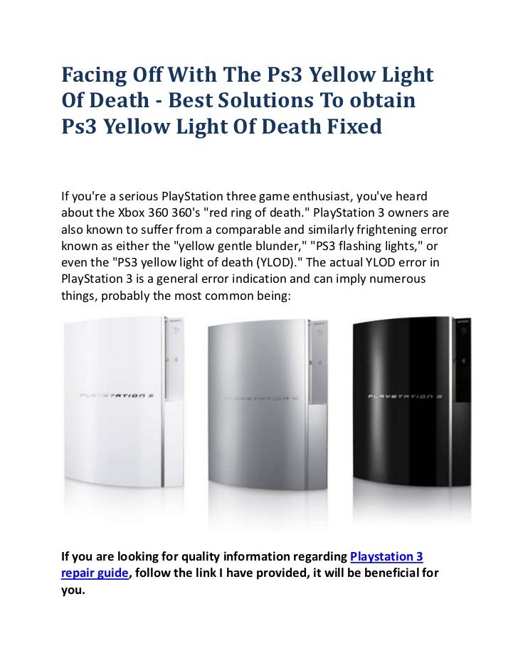 Facing off with the ps3 yellow light of death best solutions to obtain