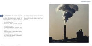 TRANSFORMATIVE LEADERSHIP




2    We also need leadership from progressive companies in        Only binding regulations such as these will create the level
     arguing with less progressive colleagues, both in business   playing field necessary to give all businesses, not just the
     and politics, for a binding legislative framework for        enlightened few, an urgent interest in corporate social
     sustainable development. Such a framework could include:     responsibility.
     • The legal duty to provide independently verified social
       and environmental reporting;
     • Directors’ legal liability for corporate breaches of
       environmental and social laws;
     • Rights of redress for citizens;
     • Enforcement of high minimum environmental, social,
       labour and human rights standards for corporate
       activities;
     • National legal provision for sanctions against companies
       which breach these new duties;
     • International Criminal Court’s role extended to include
       trials of directors and corporations for environmental,
       social or human rights crimes.




38   Business & the Environment Programme: FACING THE FUTURE                                                                                            39
 