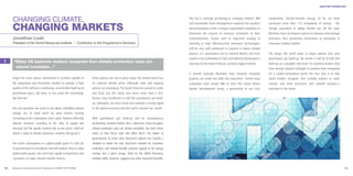 ADAPTIVE TECHNOLOGY




     CHANGING CLIMATE,                                                                                                                   The first is strategic positioning in changing markets. WRI
                                                                                                                                         and Sustainable Asset Management analysed the products
                                                                                                                                                                                                         competitive, climate-friendly energy. So far we have
                                                                                                                                                                                                         purchased more than 112 megawatts of energy – the

     CHANGING MARKETS                                                                                                                    and technologies of the 10 largest automobile companies to
                                                                                                                                         determine the impacts of emission constraints on their
                                                                                                                                                                                                         climate equivalent of taking 98,000 cars off the road.
                                                                                                                                                                                                         Members have developed systems to measure and manage
     Jonathan Lash                                                                                                                       competitiveness. Toyota, with its long-term strategy of         emissions, thus positioning themselves to participate in
     President of the World Resources Institute I Contributor to the Programme’s Seminars                                                investing in high efficiency/low emissions technologies,        emissions trading markets.
                                                                                                                                         will be very well positioned to respond to future climate
                                                                                                                                         policies. U.S. automakers led by General Motors and Ford,       The longer the world waits to adopt policies that slow
                                                                                                                                         bound to the profitability of SUVs and lulled by Washington’s   greenhouse gas build-up, the harder it will be to halt that
3     “Many US business leaders recognise that climate protection rules are                                                              rejection of the Kyoto Protocol, seriously lagged behind.       build-up at a plausibly safe level. For business leaders who
       almost inevitable…”                                                                                                                                                                               have already adopted strategies to position their companies
                                                                                                                                         A second example illustrates how emission reduction             for a carbon-constrained world, the next step is to help
     Forget the scare stories. Humankind is certainly capable of      Those policies are not in place today. The United States has       projects can create key skills and experience. Twelve large     world leaders recognise that sensible policies to value
     the adaptation and innovation needed to provide a high           no national climate policy (although state and regional            companies have joined WRI to form the Green Power               climate and limit emissions will smooth business’s
     quality of life without a continuing, uncontrolled build-up of   policies are emerging). The Kyoto Protocol is poised to come       Market Development Group, a partnership to use cost-            transition to the future.
     greenhouse gases. We have, or can create the technology.         into force, but this treaty was never more than a first,
     But will we?                                                     historic step, insufficient to halt the greenhouse gas build-
                                                                      up. Ultimately, we must create and maintain a strong signal
     The real questions we need to ask about controlling climate      to the global economy that the Earth’s climate has ‘worth’.
     change are: At what price? By what means? Leaving
     everything to the marketplace won’t work. Markets efficiently    With greenhouse gas build-up and its consequences
     allocate resources according to the rules of supply and          accelerating, business leaders face a dilemma: many recognise
     demand, but the signals markets rely on are prices. Until we     climate protection rules are almost inevitable, but don’t know
     attach a value to climate protection, markets will ignore it.    when or how these rules will affect them. The failure of
                                                                      governments to enact clear, long-term policies has created a
     The Earth’s atmosphere is a global public good. It is the job    situation in which the only short-term rewards for emissions
     of governments to set policies that tell markets how to value    reductions and climate-friendly products appear to be energy
     global public goods, and send clear signals to businesses and    savings and a green image. Work by the World Resources
     consumers to make climate-friendly choices.                      Institute (WRI), however, suggests two other important benefits.


56   Business & the Environment Programme: FACING THE FUTURE                                                                                                                                                                                                            57
 