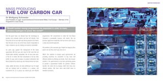 ADAPTIVE TECHNOLOGY




     MASS PRODUCING
     THE LOW CARBON CAR
     Dr Wolfgang Schneider
     Vice-President of Legal, Governmental and Environmental Affairs, Ford Europe I Member of the
     Programme’s Core Faculty.



3     “Should nuclear energy programmes be expanded in order to mass
       produce hydrogen to power the world?”

     First the good news: we already have the technology to              programmes. The commitment to make the Ford Motor
     produce zero emission electric and fuel cell vehicles. Ford         Company a sustainable business still stands. But our
     Focus fuel cell cars are right now driving around in test fleets.   previous aggressive leadership role has had to give way to
     Now the bad: so far, we at Ford have found it impossible to         a more incremental approach.
     make a business case for making our business sustainable.
                                                                         The problem is the consumer gap. People are happy to drive
     Six years ago, against the background of the Kyoto                  green cars but they won’t pay extra for it.
     agreement, Bill Ford was very much of the view that we
     should make mobility sustainable. We set two main aims:             What’s the solution? In Europe some governments are
     in the US, to reduce the fuel consumption of all our SUVs           providing incentives for consumers to buy more fuel
     within 25 years and in Europe, to produce alternative fuel          efficient vehicles by offering tax breaks. That’s one answer.
     fleets powered by natural gas and ethanol-driven bio-fuels.         Another is for governments to use their purchasing power
                                                                         to provide a guaranteed market for greener vehicles.
     Today, sadder but wiser, we have withdrawn our US target            Sweden has done this by buying 4,000 Ford Focus bio-
     and are looking hard at whether it is realistic and                 ethanol vehicles. We have since sold 8,000 more to
     economical for us to pursue our natural gas and ethanol             Swedish consumers.



58   Business & the Environment Programme: FACING THE FUTURE                                                                                              59
 
