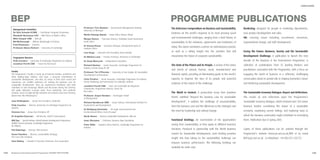 CONCLUSION




      BEP                                                                                                                                                PROGRAMME PUBLICATIONS
                                                                                   Professor Tom Gladwin l Environment Management Institute,             The Reference Compendium on Business and Sustainability.            Marketing: designed for people in marketing departments,
       Management Committee                                                        University of Michigan
       Sir Nick Scheele KCMG l Ford Motor Company (Chairman)                                                                                             Evidence on the world’s response to its most pressing social        new product development and sales.
       Elizabeth Buchanan LVO l HRH Prince of Wales’s Office                       Martin Kalungu-Banda l Senior Policy Advisor, Oxfam
       Mike Clasper CBE l BAA plc                                                  Margie Keeton l Executive Director, Tshikululu Social Investment,
                                                                                                                                                         and environmental challenges, ranging from a brief history of       HR: covering issues including recruitment, incentives,
       Bill McDonough l William McDonough & Partners                               South Africa                                                          sustainability to the initiatives, agreements and institutions of   organisational change, and staff development.
       Fred Phaswana l Transnet                                                    Dr Snowy Khoza l Executive Manager, Development Bank of
       Professor Alison Richard l University of Cambridge                                                                                                today. This report constitutes a primer on contemporary practice
                                                                                   Southern Africa
                                                                                   Lise Kingo l Executive Vice-President, Novo Nordisk
                                                                                                                                                         as well as a telling insight into the activities that will          Facing the Future: Business, Society and the Sustainable

                                                                                   Dr Melissa Lane l Faculty of History, University of Cambridge         characterise the future of corporate sustainability.                Development Challenge. A publication to launch the next
       Programme Directors
       Polly Courtice l University of Cambridge Programme for Industry             Dr Vanja Marcovik l Independent Consultant                                                                                                decade of the Business & the Environment Programme. A
       Jonathon Porritt CBE l Forum for the Future
                                                                                   Richard Newton l Senior Associate, Cambridge Programme for            The State of the Planet and its People. A review of the status      collection of contributions from 35 leading thinkers and
                                                                                   Industry, former Group VP, BP
                                                                                                                                                         and trends of natural, human, social, manufactured and              practitioners associated with the Programme, with a focus on
      Faculty                                                                      Professor Tim O’Riordan l University of East Anglia, UK Sustainable
      The Programme’s Faculty is made up of business leaders, academics and        Development Commissioner                                              financial capital, providing an illuminating guide to the world’s   engaging the world of business in a reflective, challenging
      other leading-edge thinkers who have a personal commitment to
      sustainable development, and who, by virtue of their track record and        Chris Pomfret l Senior Associate, Cambridge Programme for Industry,   capacity to improve the lives of its people and powerful            conversation about its pivotal role in shaping humanity’s future
      experience, are credible witnesses for making the business case for          former Marketing and Environment Co-ordinator, Unilever
                                                                                                                                                         evidence of the extent of the challenge.                            and furthering sustainable development.
      sustainable development. They are experienced facilitators who both
                                                                                   Jonathon Porritt CBE l Chair, UK Sustainable Development
      contribute to and encourage debate and discussion during the Seminar,
                                                                                   Commission, Programme Director, Forum for
      and guide delegates in-group work, focus workshops and syndicate
                                                                                   the Future
      sessions. Seven or eight faculty members are invited to join each Seminar,                                                                         The World in Context. A provocative essay from Jonathon             The Sustainable Economy Dialogue: Report and Reflections.
      drawn from the following lis t.                                              Professor Jorgen Randers l Norwegian School
                                                                                   of Management
                                                                                                                                                         Porritt, subtitled “Beyond the business case for sustainable        The results of, and reflections upon the Programme’s
      Jean Brittingham l Senior Vice-President, CH2M Hill                                                                                                development”, it outlines the challenge of unsustainability,        Sustainable Economy Dialogue, which involved over 350 senior
                                                                                   Richard Sandbrook OBE l Senior Advisor, International Institute for
      Polly Courtice l Director, University of Cambridge Programme for             Environment and Development                                           from the business case and the dilemmas to the strategies and       business leaders considering the nature of a sustainable
      Industry
                                                                                   Dr Wolfgang Schneider l VP Legal, Governmental and
      Vivienne Cox l Group Vice-President, BP                                      Environmental Affairs, Ford of Europe
                                                                                                                                                         the need for leadership and cultural change.                        economy, examining current failings, and exploring ways in

      Dr Angelika Damman l HR Director, Shell IT International                     Sarah Severn l Director, Sustainable Development, Nike Inc.                                                                               which the business community might contribute to remedying
      Will Day l Special Advisor, United Nations Development Programme             Isaac Shongwe l Chairman, Business Map Foundation                     Functional briefings. An examination of the opportunities           them. Publication due in Spring 2005
      (UNDP), Senior Associate, Cambridge Programme
                                                                                   Peter Willis l Southern Africa Director, Cambridge Programme for      arising from sustainability, as they apply to different business
      for Industry
                                                                                   Industry
      Pat Delbridge l Director, PDA Partners                                                                                                             functions. Produced in partnership with the World Business          Copies of these publications can be ordered through the
      Karen Flanders l Director, Sustainability Strategy,                                                                                                Council for Sustainable Development, each briefing provides         Programme’s website www.cpi.cam.ac.uk/BEP or by email
                                                                                                                                                                                                                                                                      ,
      The Coca-Cola Company
                                                                                                                                                         insight into how taking on the sustainability challenge can         BEP@cpi.cam.ac.uk . or telephone: +44 (0)1223 332772.
      Paul Gilding l Founder & Executive Chairman, Ecos Corporation
                                                                                                                                                         improve business performance. The following briefings are
                                                                                                                                                         available for order now:

108   Business & the Environment Programme: FACING THE FUTURE                                                                                                                                                                                                                                   109
 