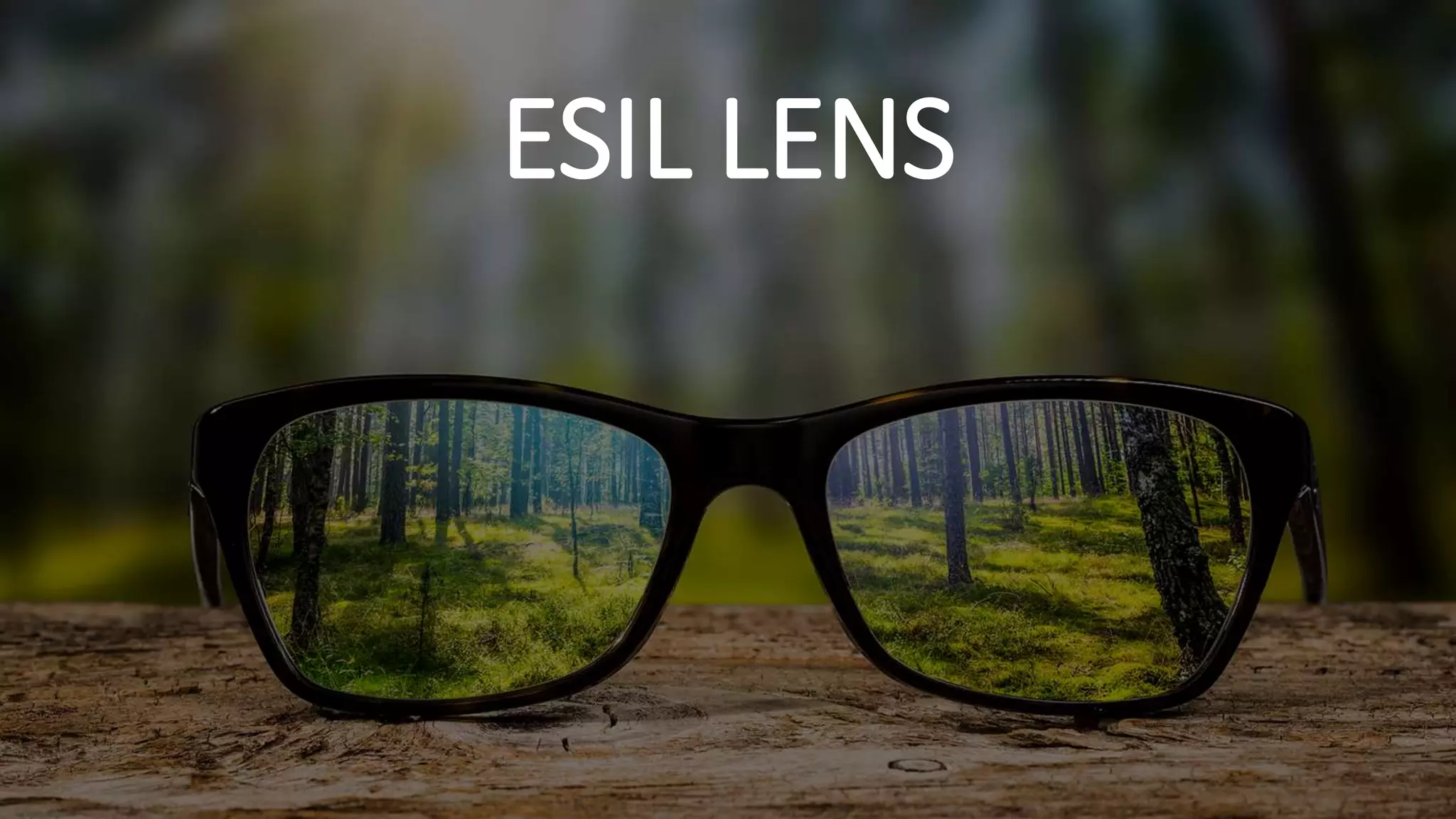ESIL LENS
 