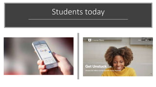 Students today
 