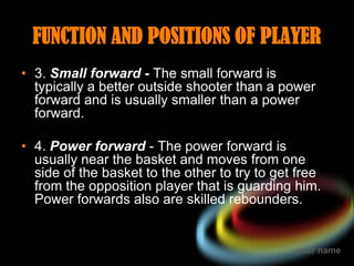 Faclilities and equipment used for the game basketball Slide 30