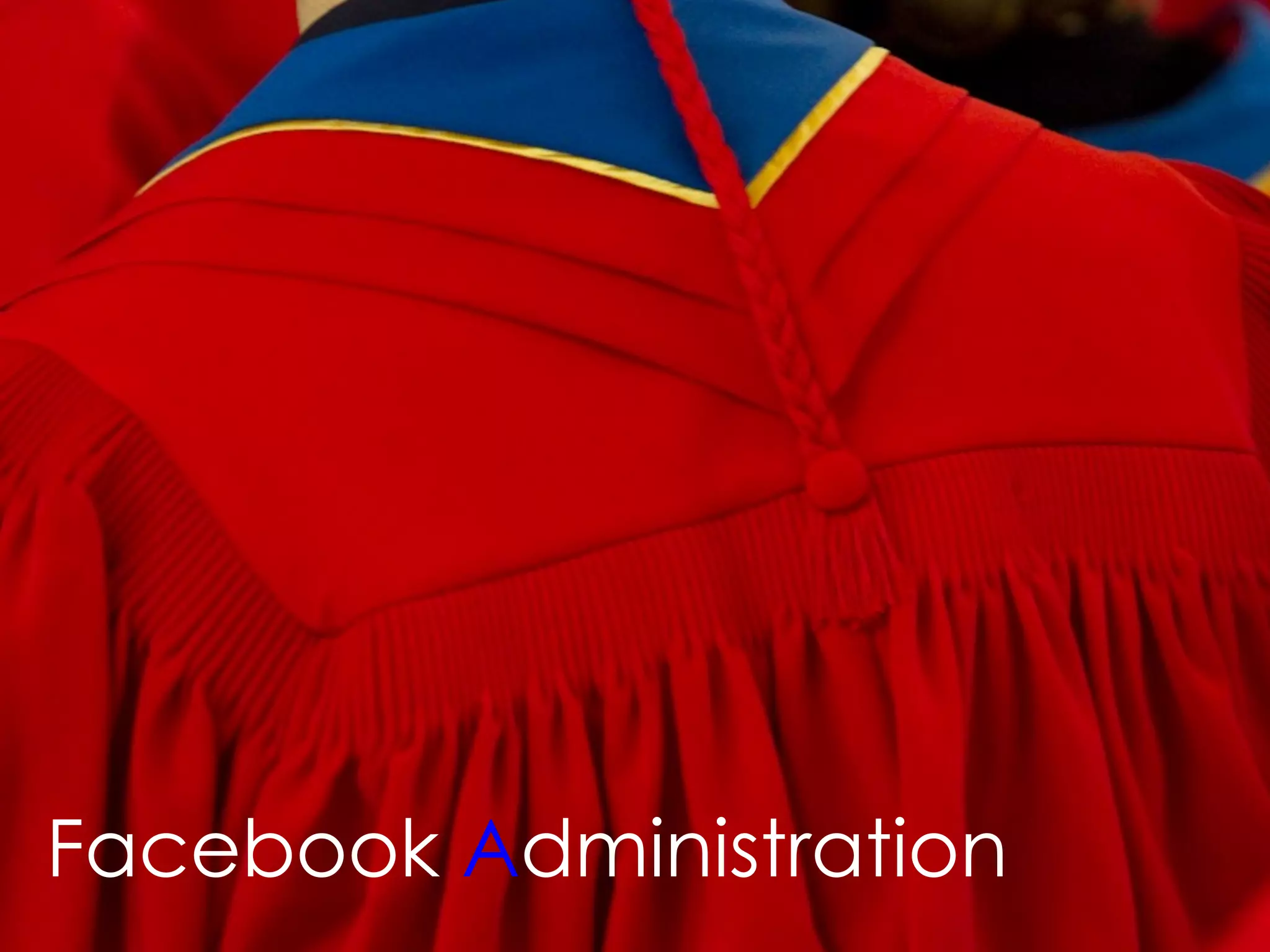 Facebook Administration
 