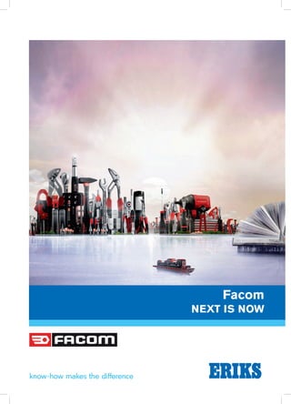 Facom
NEXT IS NOW
 