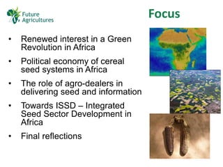 The Politics of Seed in Africa's Green Revolution | PPTX