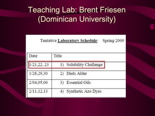 Teaching Lab: Brent Friesen
(Dominican University)
 