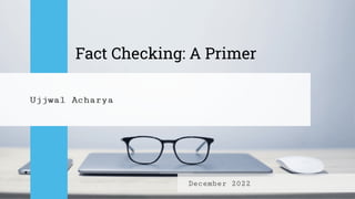 Fact-Checking A Primer