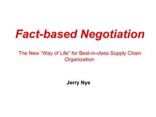 Fact Based Negotiation (JerryTalk audio version) | PPT