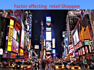 Factor affecting retail Shoppee
 