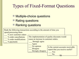 Types of Fixed-Format Questions
 Multiple-choice questions
 Rating questions
 Ranking questions
Rank the following tran...