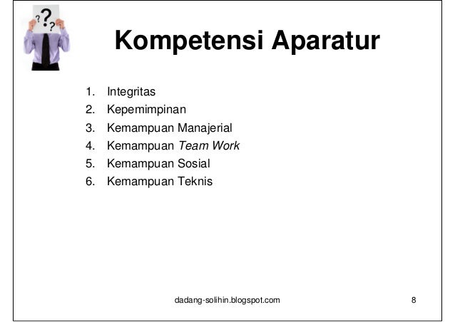 Pengembangan SDM Pemda melalui Assessment Center Pengembangan SDM Pemda melalui Assessment Center