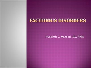 Hyacinth C. Manood, MD, FPPA 