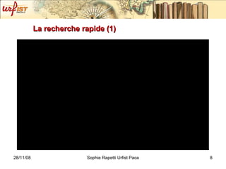 La recherche rapide (1) 