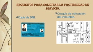 REQUICITOS Y DOCUMENTOS PARA LA FACTIVILIDAD DE SERVICIO | PPTX