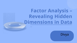 Factor Analysis in machine learning –.pptx