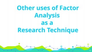 Factor Analysis as a Research Technique.pptx