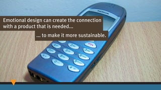 An Emotional Unboxing Experience - Are (Emotional) Designers the Perfect Gift for a World in Change? Slide 79