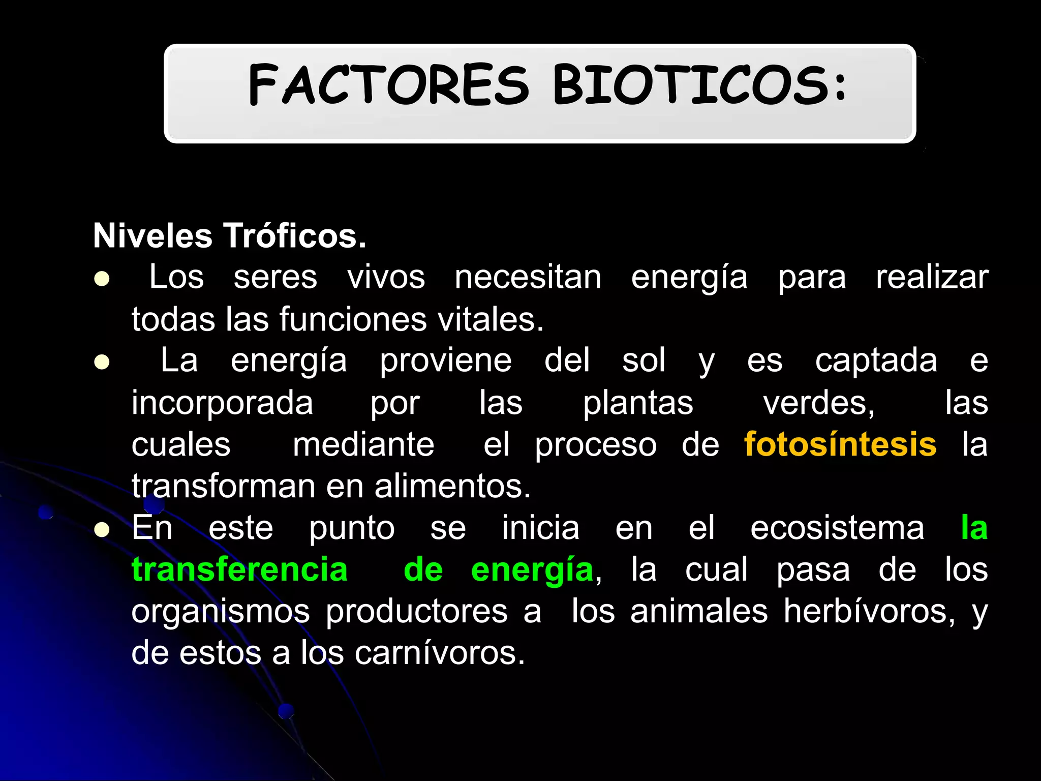 Factores bioticos y abioticos | PPT