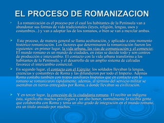 Factores Del Proceso De Romanizacion