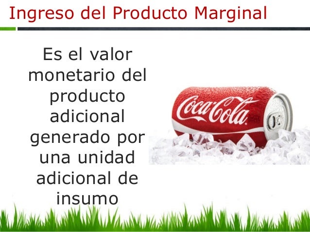 Resultado de imagen de INGRESO DE PRODUCTO MARGINAL