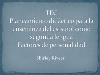 Shirley Rivera
 