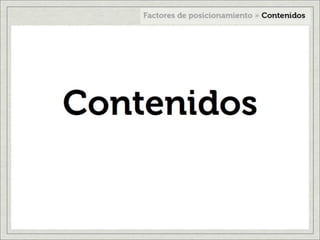 Factores de posicionamiento en internet