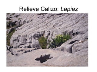 Relieve Calizo:  Lapiaz 