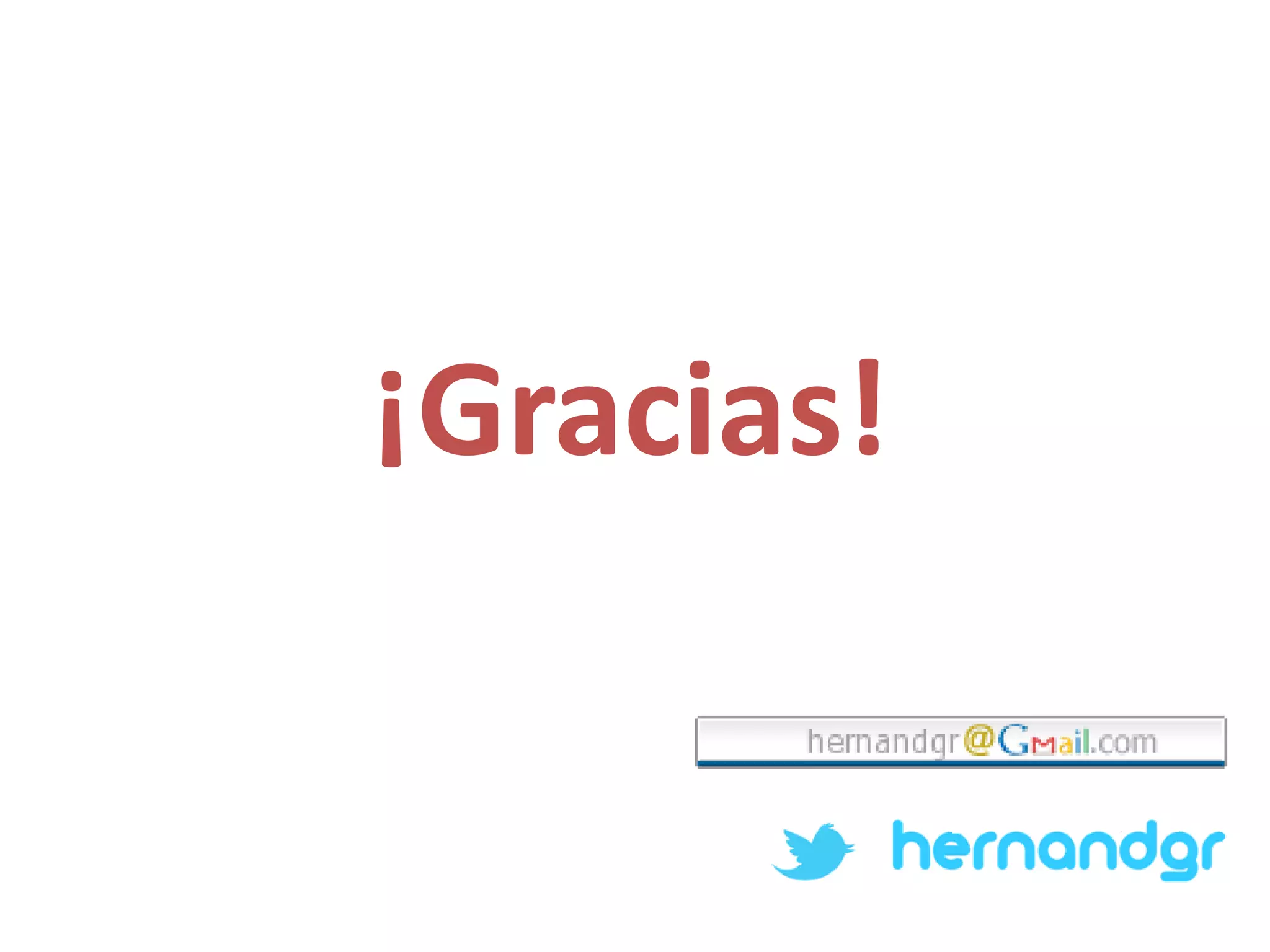 ¡Gracias!
 