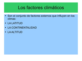 Factores y elementos del clima