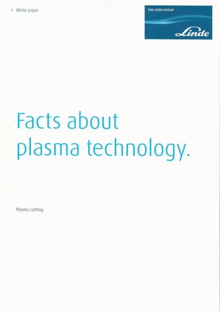 Plasma .- Factores que influyen en el corte por plasma, Linde, Praxair, Kjellberg
