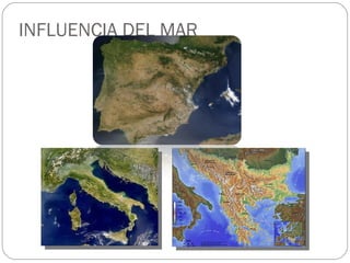INFLUENCIA DEL MAR 