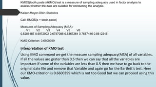 Kmo Table Factor Extraction method in factor analysis with example in R studio.pptx