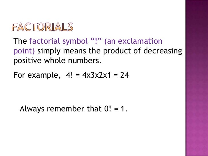 Factorials 4 Factorials 4