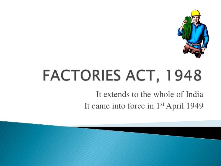 a study of factory act 1948 Law project factories act 1948 joshifagun download let case study no 2 workmen of gujarat electricity vs factory act-1948 by. a study of factory act 1948 Law project factories act 1948 joshifagun download let case study no 2 workmen of gujarat electricity vs factory act-1948 by.