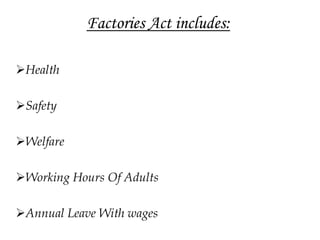 Factories act,bonus act,trade union act presentation-hareesh